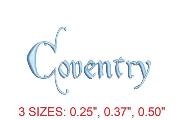 Coventry Embroidery Font: Elevate Your Embroidery Projects with Timeless Elegance