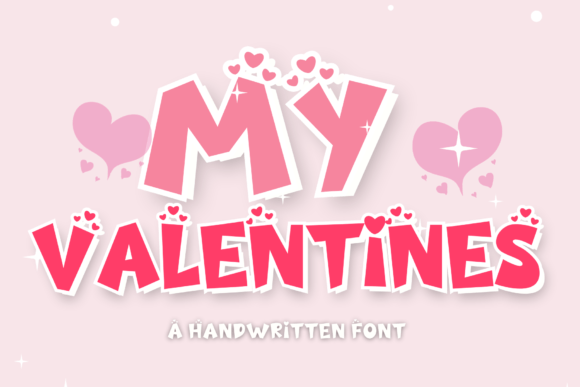 My Valentines: A Playful and Authentic Handwritten Font for Creative Projects